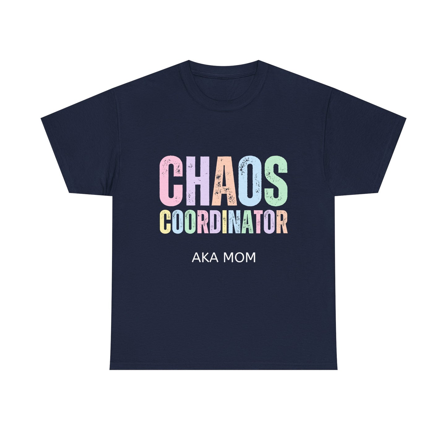 Funny Mom Gift T-Shirt - Chaos Coordinator AKA Mom Shirt, Mothers Day Gift, Birthday Present for Moms