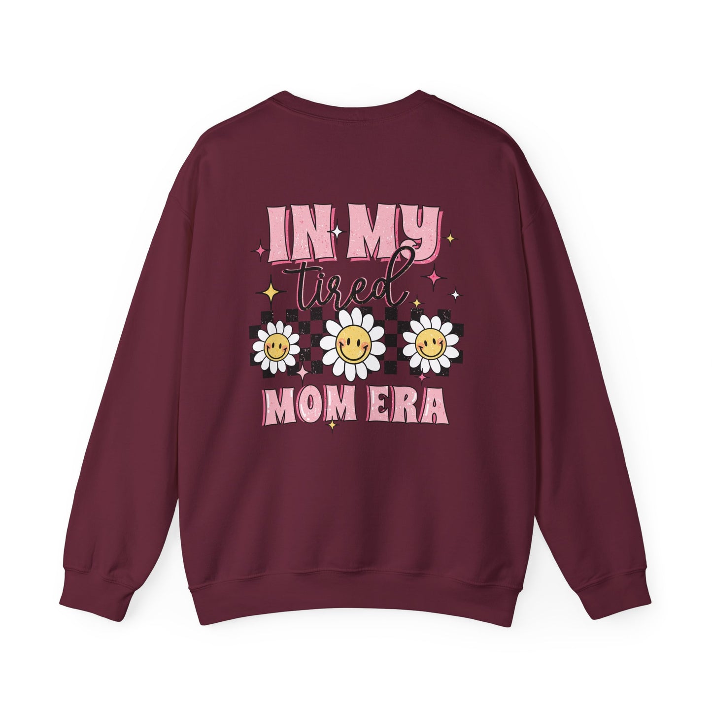 In My Tired Mom Era Sweatshirt - Funny Mom Life Sweater, Cute Retro Flower Jumper, Birthday or Christmas Gift for Moms