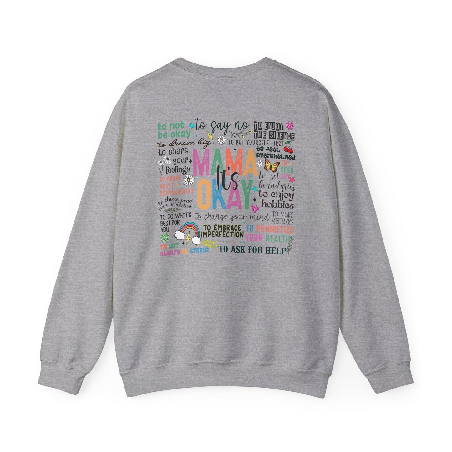 Mama Okay Inspirational Crewneck Sweatshirt, Cozy Gift for Moms, Self-Care Apparel, Mama Sweatshirt, Everyday Comfort mum present