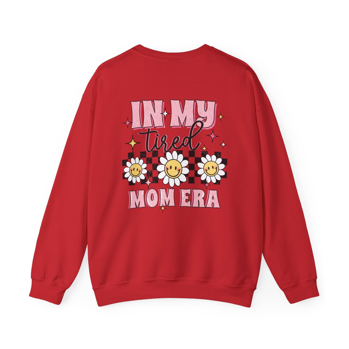In My Tired Mom Era Sweatshirt - Funny Mom Life Sweater, Cute Retro Flower Jumper, Birthday or Christmas Gift for Moms