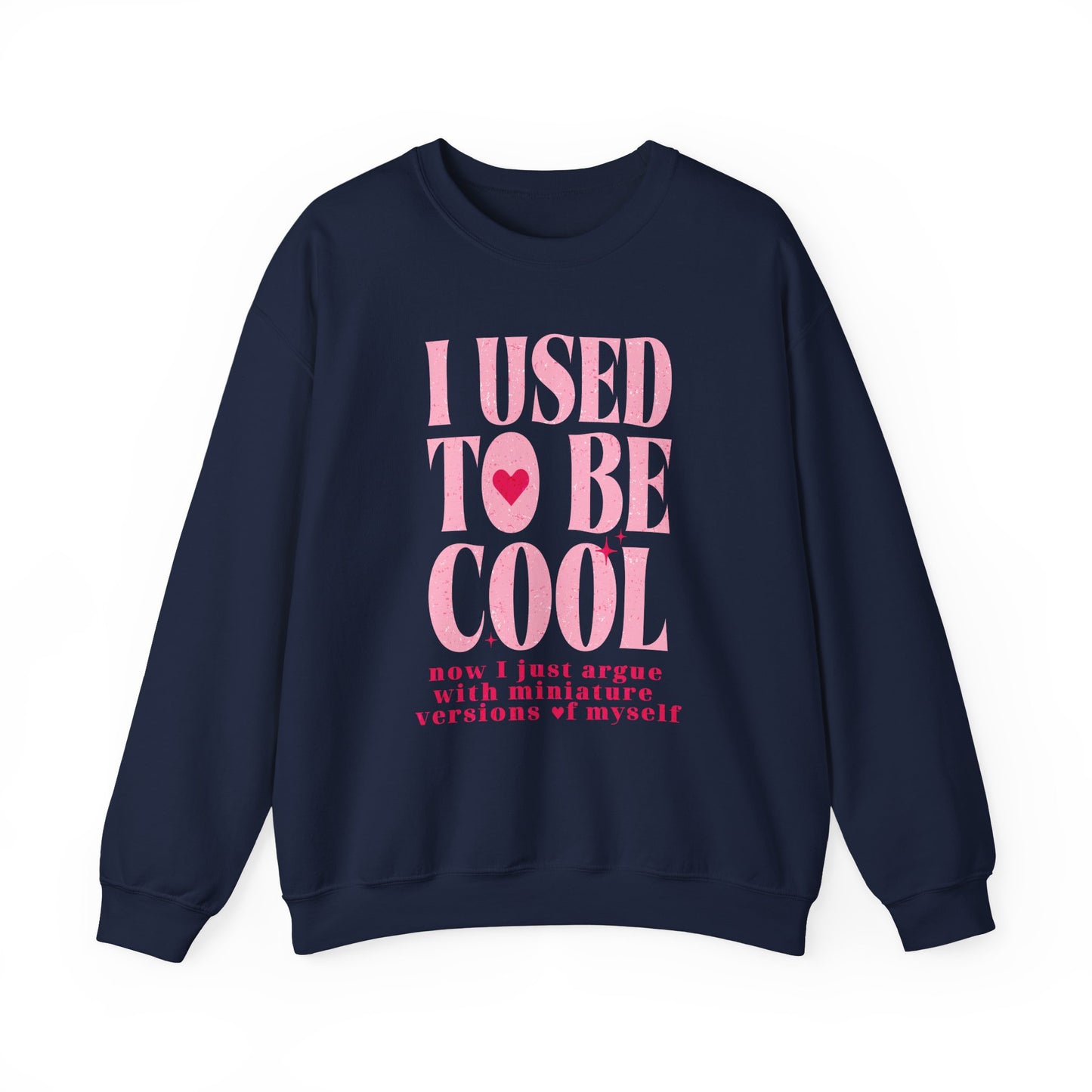 Funny Mom Sweatshirt – “I Used to Be Cool” Quote Jumper | Cute Parenting Hoodie & Pullover for Mothers