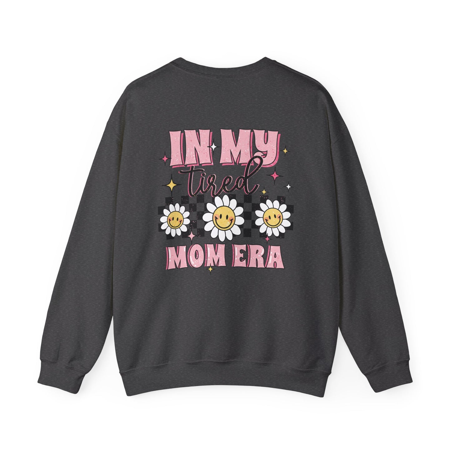 In My Tired Mom Era Sweatshirt - Funny Mom Life Sweater, Cute Retro Flower Jumper, Birthday or Christmas Gift for Moms