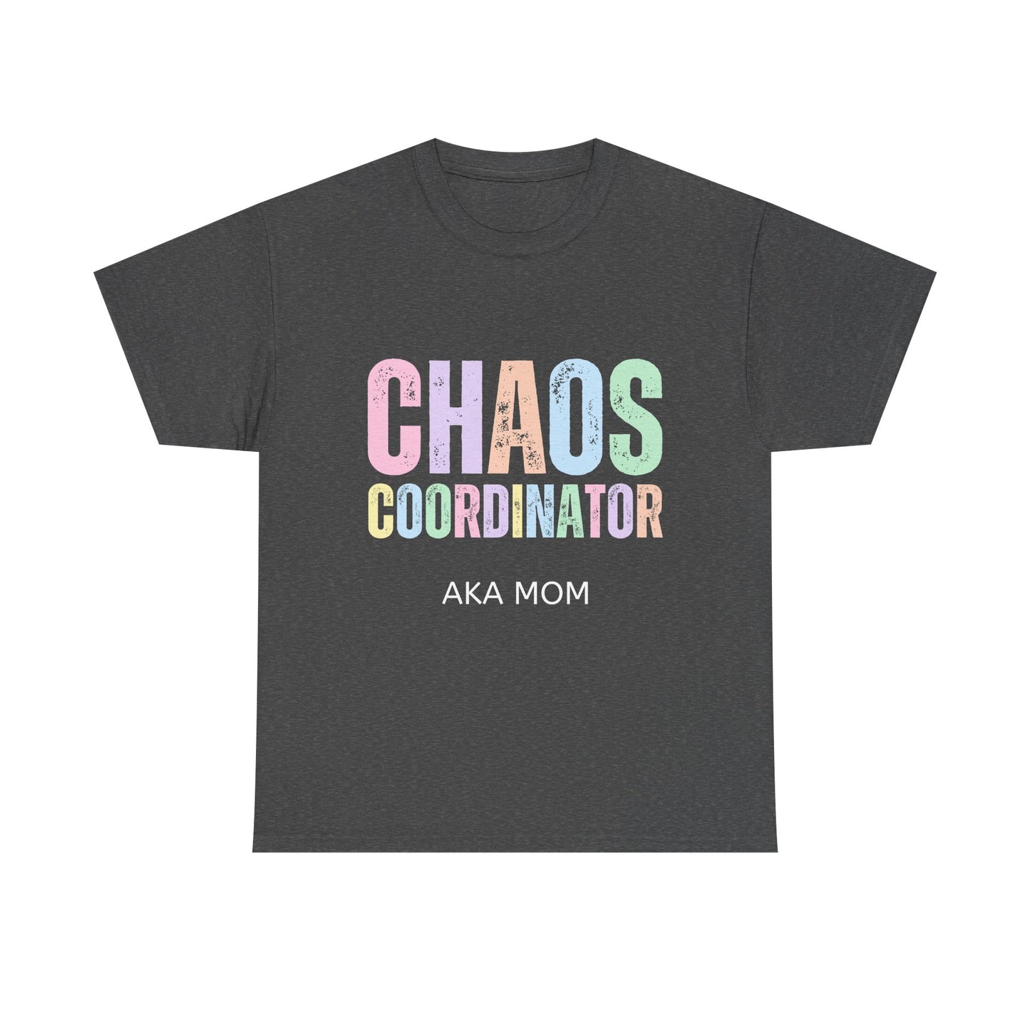 Funny Mom Gift T-Shirt - Chaos Coordinator AKA Mom Shirt, Mothers Day Gift, Birthday Present for Moms