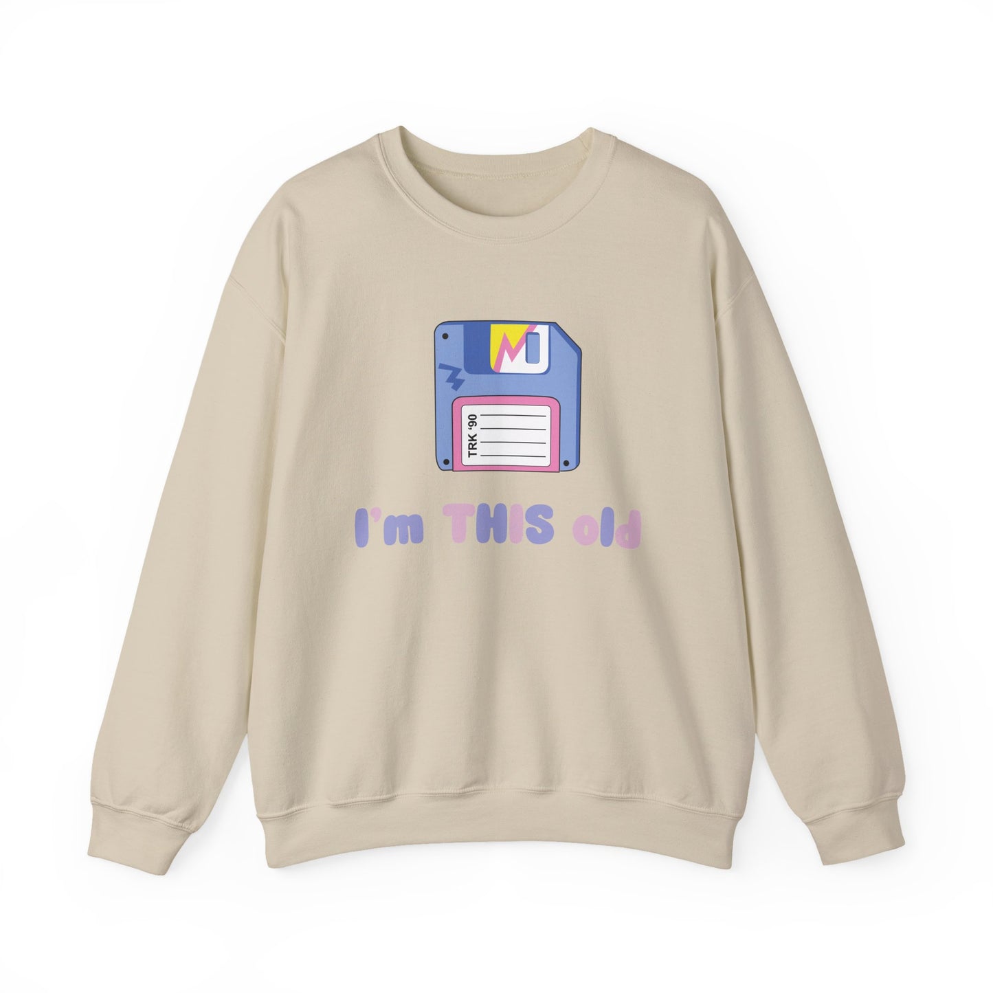 I’m This Old Sweatshirt | Funny Retro Jumper | 90s Nostalgia Birthday Gift | Unisex Crewneck