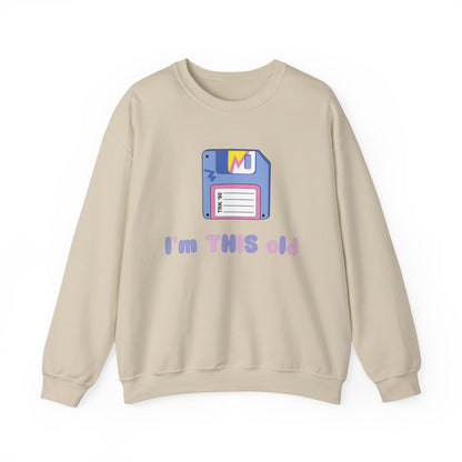 I’m This Old Sweatshirt | Funny Retro Jumper | 90s Nostalgia Birthday Gift | Unisex Crewneck