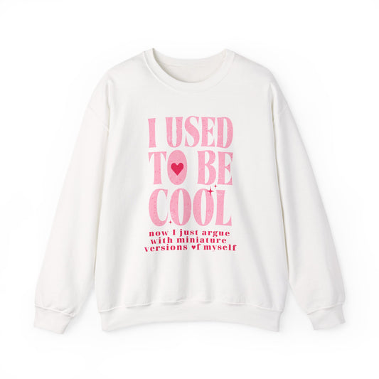 Funny Mom Sweatshirt – “I Used to Be Cool” Quote Jumper | Cute Parenting Hoodie & Pullover for Mothers