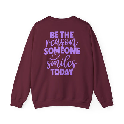 Be the Reason Someone Smiles Today Sweatshirt – Positive Quote Jumper, Feel Good Back Print, Kindness Gift