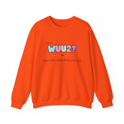 From WUU2? to “I Hope This Email Finds You Well” Sweatshirt – 90s Nostalgia Jumper, Funny Millennial Gift, Retro Office Humour