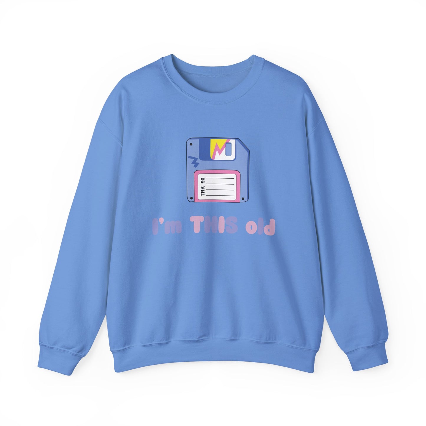 I’m This Old Sweatshirt | Funny Retro Jumper | 90s Nostalgia Birthday Gift | Unisex Crewneck