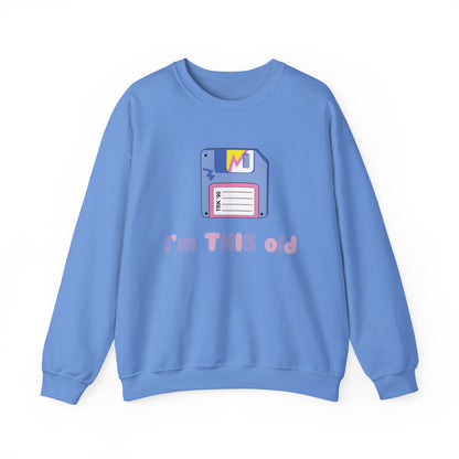 I’m This Old Sweatshirt | Funny Retro Jumper | 90s Nostalgia Birthday Gift | Unisex Crewneck