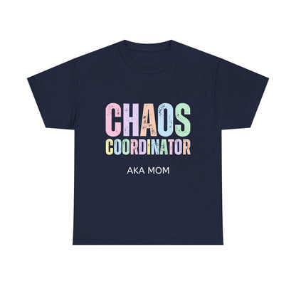 Funny Mom Gift T-Shirt - Chaos Coordinator AKA Mom Shirt, Mothers Day Gift, Birthday Present for Moms