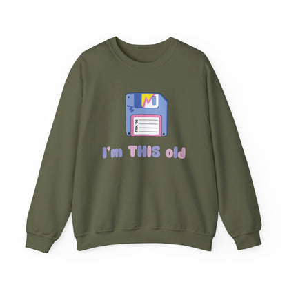 I’m This Old Sweatshirt | Funny Retro Jumper | 90s Nostalgia Birthday Gift | Unisex Crewneck