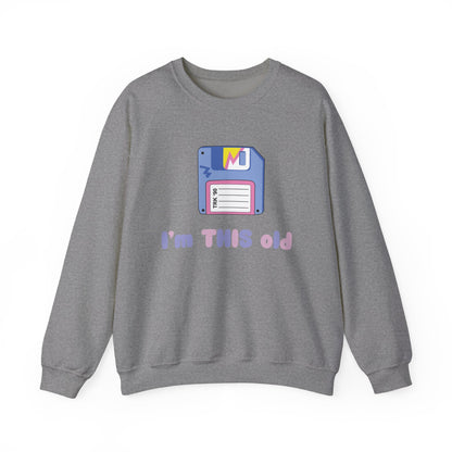I’m This Old Sweatshirt | Funny Retro Jumper | 90s Nostalgia Birthday Gift | Unisex Crewneck