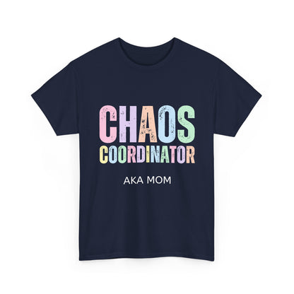 Funny Mom Gift T-Shirt - Chaos Coordinator AKA Mom Shirt, Mothers Day Gift, Birthday Present for Moms