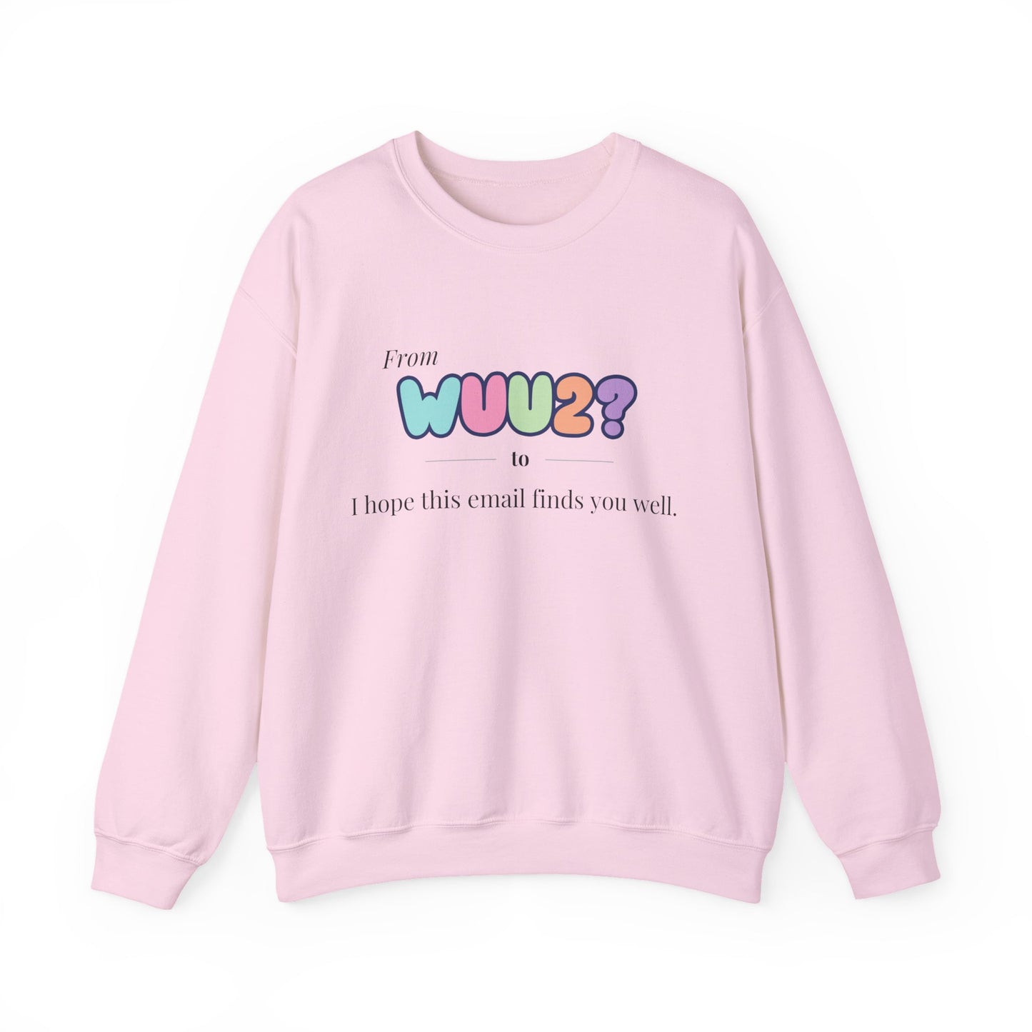 From WUU2? to “I Hope This Email Finds You Well” Sweatshirt – 90s Nostalgia Jumper, Funny Millennial Gift, Retro Office Humour
