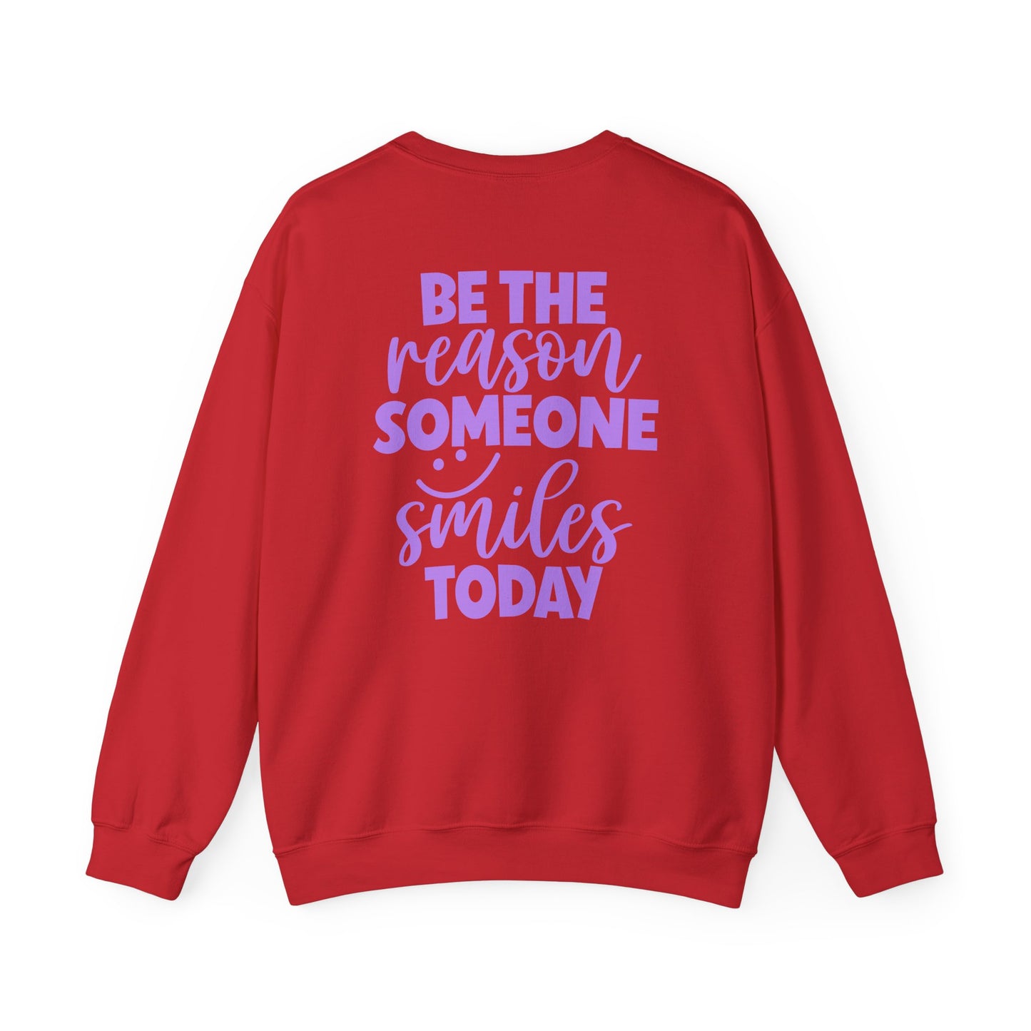 Be the Reason Someone Smiles Today Sweatshirt – Positive Quote Jumper, Feel Good Back Print, Kindness Gift
