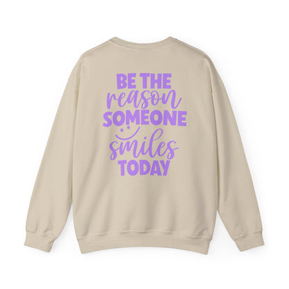 Be the Reason Someone Smiles Today Sweatshirt – Positive Quote Jumper, Feel Good Back Print, Kindness Gift
