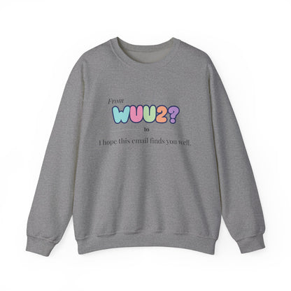 From WUU2? to “I Hope This Email Finds You Well” Sweatshirt – 90s Nostalgia Jumper, Funny Millennial Gift, Retro Office Humour