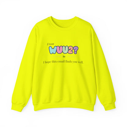 From WUU2? to “I Hope This Email Finds You Well” Sweatshirt – 90s Nostalgia Jumper, Funny Millennial Gift, Retro Office Humour