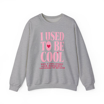 Funny Mom Sweatshirt – “I Used to Be Cool” Quote Jumper | Cute Parenting Hoodie & Pullover for Mothers